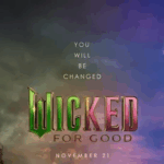 Foto promocional para o filme de Wicked: For Good